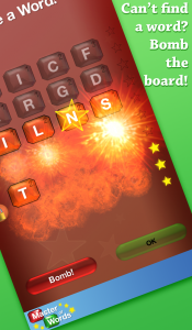 Can't find a word? Bomb the board!